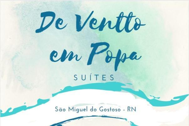 Suites De Ventto Em Popa - Sao Miguel Do Gostso São Miguel do Gostoso Kültér fotó